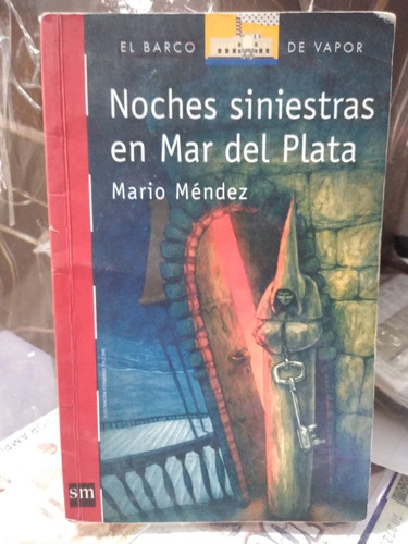 Noches Siniestras En Mar Del Plata Mario Méndez Sm