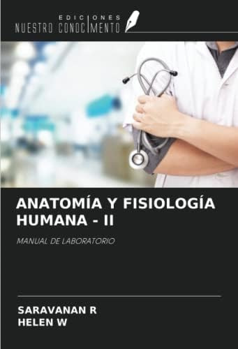 Libro: Anatomía Y Fisiología Humana Ii: Manual De (spanish