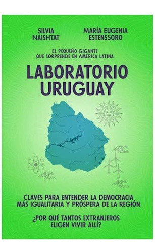 Libro Laboratorio Uruguay De Estenssoro María Eugenia Naisht