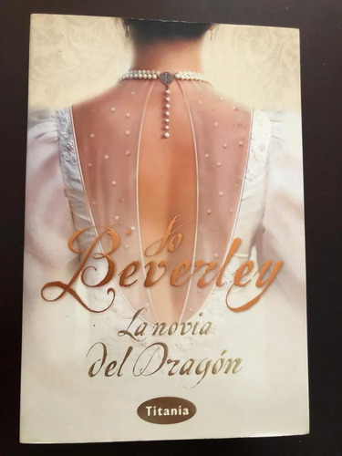 La Novia Del Dragon - Jo Beverley- Original