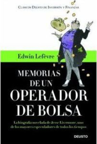 Memorias De Un Operador En Bolsa / Edwin Lefevre
