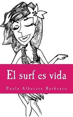 Libro El Surf Es Vida - Ampa Esquilo 4