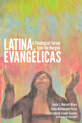 Libro Latina Evangã©licas: A Theological Survey From The ...
