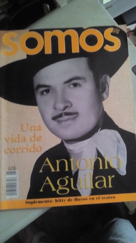 Antonio Aguilar En Portada De Revista Somos Año-2000