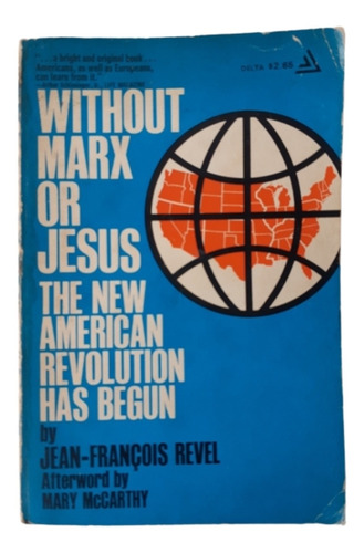 Without Marx Or Jesus / Jean Revel / Ed Delta  / En Inglés