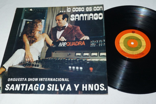 Jch- Orq. Show Internacional Santiago Silva Y Hnos. Lp