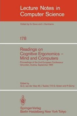 Readings On Cognitive Ergonomics, Mind And Computers - G....