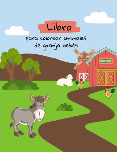 Libro Para Colorear Animales De Granja Bebes