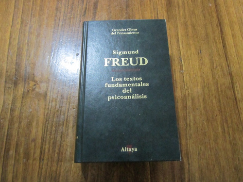 Los Textos Fundamentales Del Psicoanálisis - Sigmund Freud