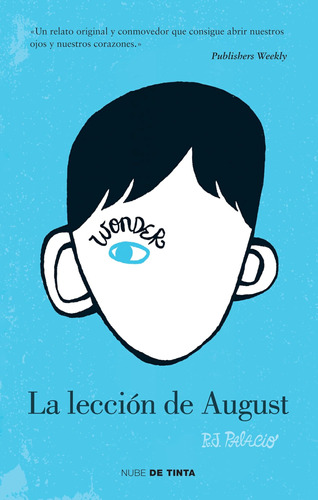 Libro: Wonder: La Lección De August Wonder (spanish Edition)