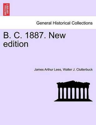 Libro B. C. 1887. New Edition - James Arthur Lees