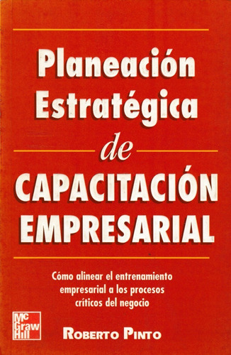 Planeacion Estrategica De Capacitacion Empresarial R. Pinto 