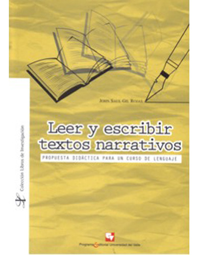 Leer Y Escribir Textos Narrativos Propuesta Didáctica Para U