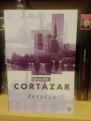 Rayuela - Julio Cortazar - Ed Punto De Lectura