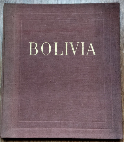 1942 Fotolibro Bolivia Tipos Y Bellezas X Herbert Kirchhoff