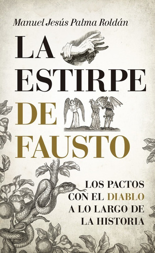 Libro La Estirpe De Fausto - Palma Roldan, Manuel Jesus