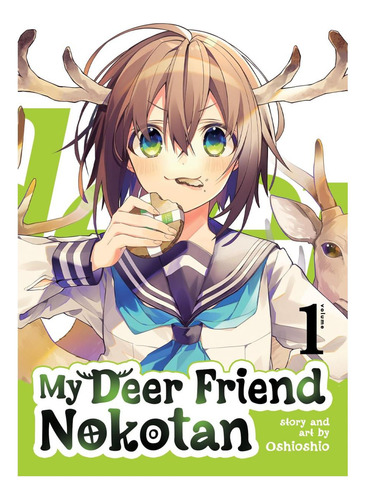 My Deer Friend Nokotan Vol. 1, De Oshioshio., Vol. 1. Editorial Oem, Tapa Blanda En Inglés