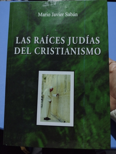 Raíces Judías Del Cristianismo Teología Biblia Hebreo 