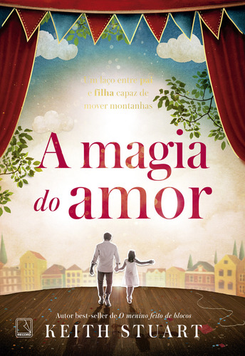 A Magia Do Amor, De Keith Stuart. Editora Record, Capa Mole Em Português