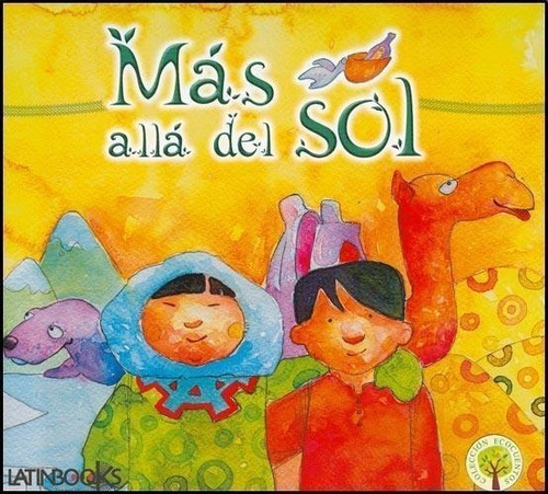 Más Allá Del Sol, María Inés Balbín. Ed. Latinbooks