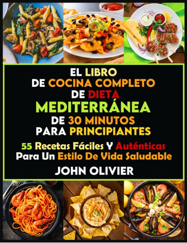 Libro: El Libro De Cocina Completo De Dieta Mediterránea De