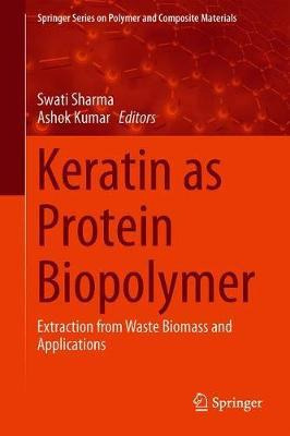 Libro Keratin As A Protein Biopolymer - Swati Sharma