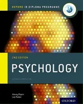 Comprar Oxford Ib Diploma Programme: Psychology Course Companion, De Alexey Popov. Oxford Ib Diploma Programme, Vol. 1. Editorial Oxford University Press, Tapa Blanda, Edición 2nd Edition En Inglés