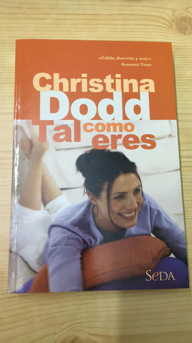 Novela Romántica - Tal Como Eres - Christina Dodd