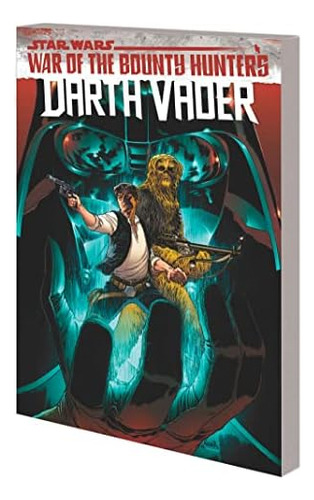 Libro: Star Wars: Darth Vader By Greg Pak Vol. 3 War Of The