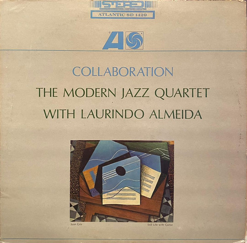 Disco Lp -  Modern Jazz Quartet & Laurindo / Collaboration
