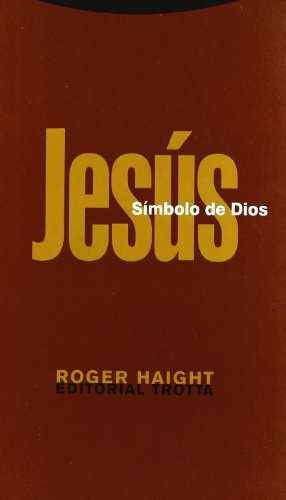 Jesus, Simbolo De Dios - Roger Haigth