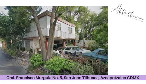 Venta Casa Gral.francisco Murguia No.5, San Juan Tlihuuaca, Azcapotzalco, Cdmx Pma26