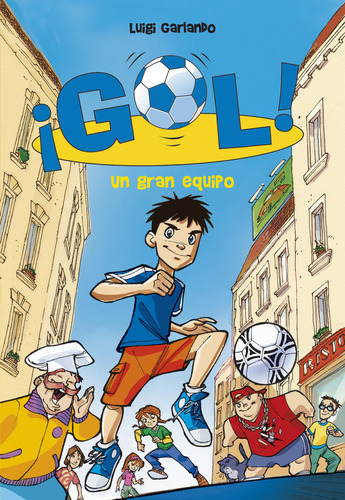 Libro Un Gran Equipo (serie Â¡gol! 1)