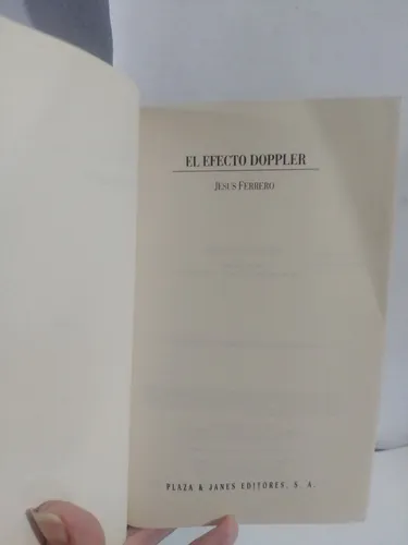 El Efecto Doppler Jesus Ferrero De Plaza& Janes Original (Usado)