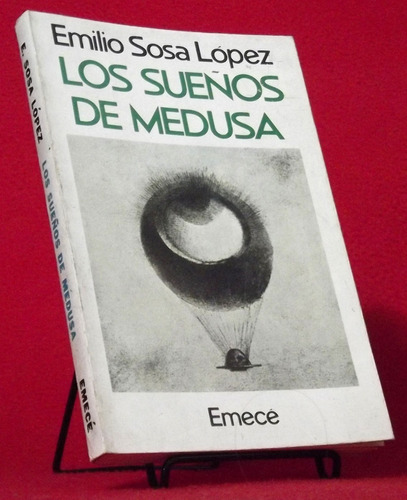 Libro: Los Sueños De Medusa - Emilio Sosa López (cuentos)