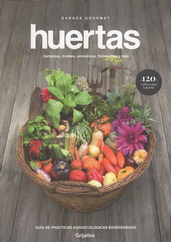 Libro: Huertas / Garage Gourmet