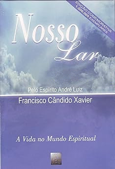 Livro Nosso Lar - Francisco C. Xavier E André Luiz [2003]