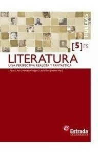 Literatura 5 Es  Saber Hacer - Serie Huellas - Ed. Estrada