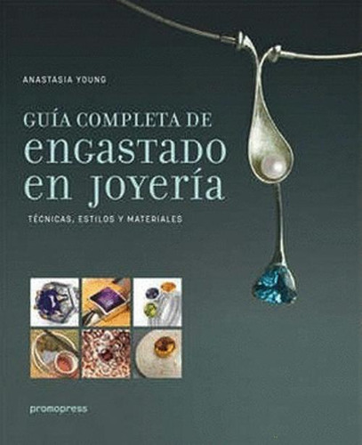 Libro Guía Completa De Engastado En Joyería