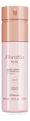 Boticário Desodorante Body Spray Floratta Rose 100ml Fragrância Floral Floral