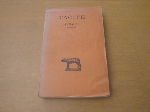 Tacite. Annales. Livres 1-3. Francés - Latín