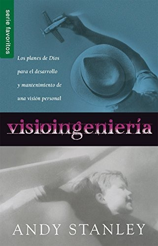 Libro : Visioingenieria  - Andy Stanley