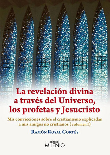 Revelacion Divina A Traves Del Universo Los Profetas Y Je...