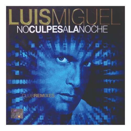 Luis Miguel - No Culpes A La Noche
