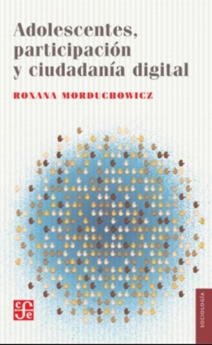 Libro Adolescentes Participacion Y Ciudadania Digital