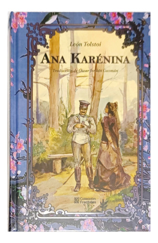 Ana Karenina , León Tolstói 