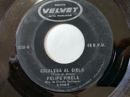 Vinilo Single De Felipe Pirela Escalera Al Cielo (az75