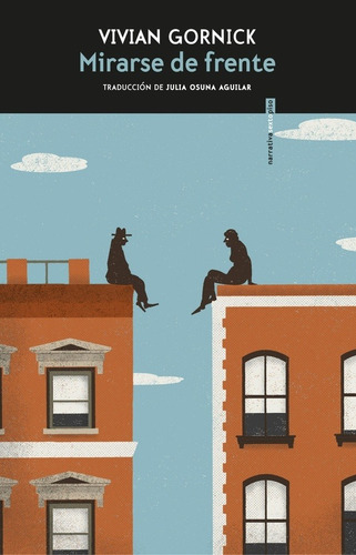 Imagen 1 de 3 de Mirarse De Frente, Vivian Gornick, Sexto Piso
