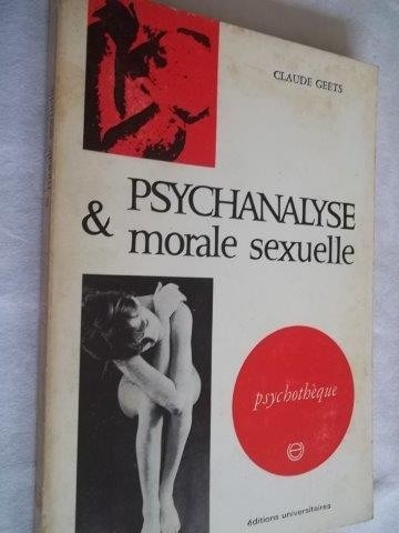 Livro Psychanalyse & Morale Sexuelle Claude Geets Em Frances