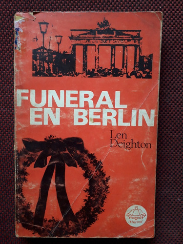 Funeral En Berlin Len Deighton 1965 280 Páginas Unico Dueño